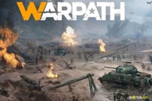Game Warpath - Game chiến thuật thời gian thực đỉnh cao