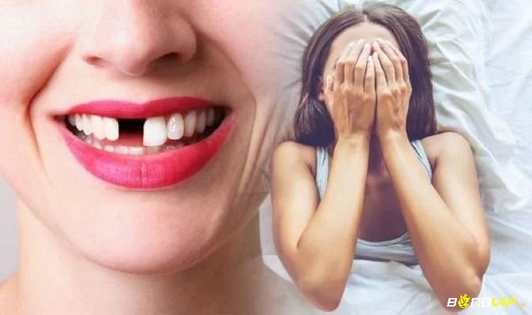 Giải mã giấc mơ thấy gãy răng với bối cảnh mơ cụ thể 
