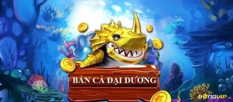 Đại Dương Vàng gây ấn tượng với các boss cá khổng lồ và phần thưởng jackpot giá trị, mang đến trải nghiệm săn cá độc đáo