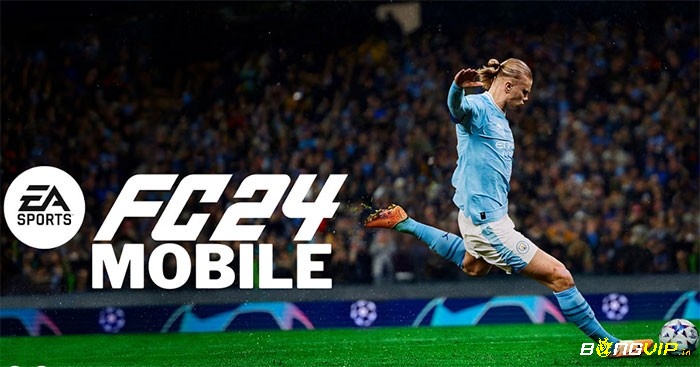 EA Sports FC Mobile – lối chơi hấp dẫn, nhiều chế độ và kho thẻ cầu thủ phong phú