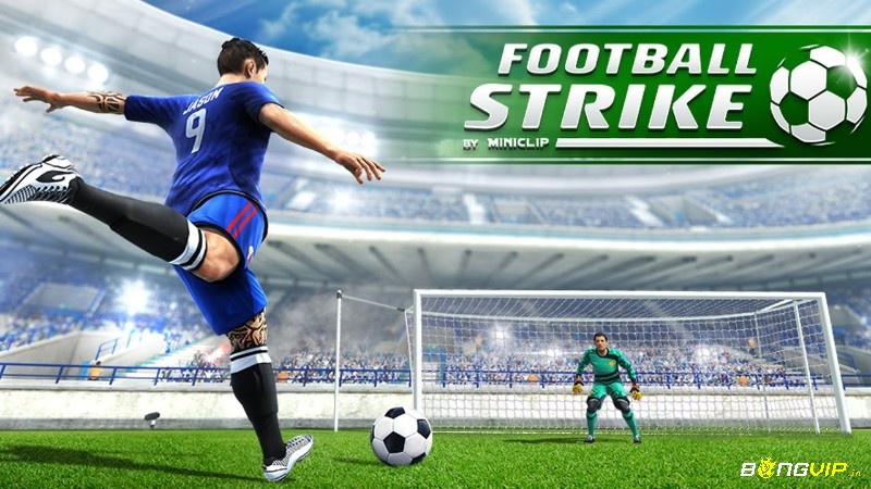Football Strike là game bóng đá cho Android lý tưởng cho người thích sự nhanh – gọn – kịch tính