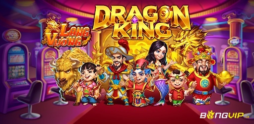 Cùng BongvIp tìm hiểu kỹ hơn về tựa game bắn cá Long Vương này nhé