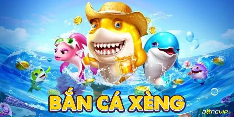 Vì sao bắn cá xèng đổi thưởng hợp thị hiếu và lan nhanh trong cộng đồng?