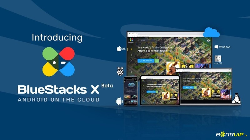 BlueStacks X - giải pháp kết hợp giữa cloud gaming và giả lập cài trên PC